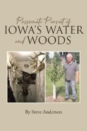 Cover von Passionate Pursuit of Iowa's Water and Woods