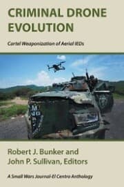 Cover von Criminal Drone Evolution: Cartel Weaponization of Aerial IEDS