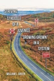 Cover von Striving Struggle of a Juvenile 'Growing Grown' in a System
