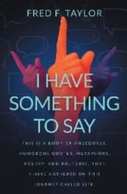 Cover von I Have Something to Say