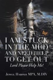 Cover von I Am Stuck in the Mud and Need Help to Get Out