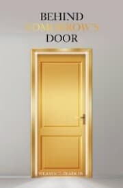 Cover von Behind Tomorrow's Door