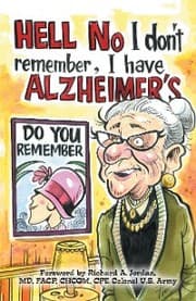 Cover von Hell No I Don't Remember, I Have Alzheimer's!