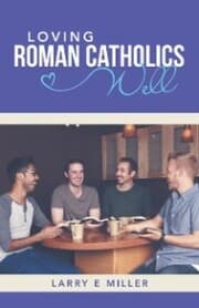 Cover von Loving Roman Catholics Well