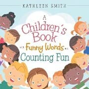 Cover von A Children's Book with Funny Words and Counting Fun