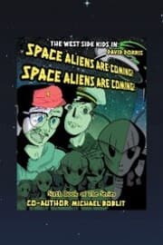 Cover von The West Side Kids in the Space Aliens Are Coming