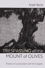 Cover von Trespassing on the Mount of Olives