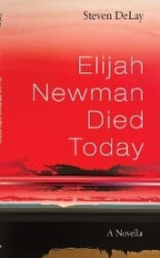 Cover von Elijah Newman Died Today
