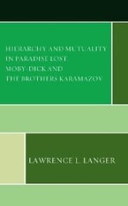 Cover von Hierarchy and Mutuality in Paradise Lost, Moby-Dick and The Brothers Karamazov