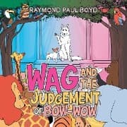 Cover von Wag and the Judgement of Bow-Wow
