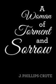 Cover von A Woman of Torment and Sorrow