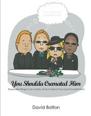 Cover von You Shoulda Cremated Him - Despicable Things to Say and Do at the Funeral of Your Least Favorite Friend