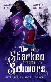Cover von Nur die Starken tragen Schwarz