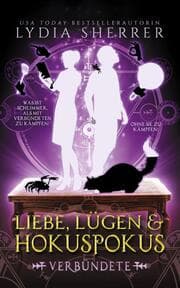 Cover von Liebe, Lügen & Hokuspokus - Verbündete