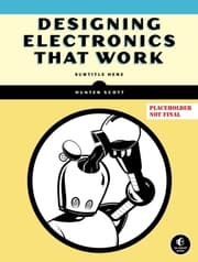Cover von Designing Electronics That Work