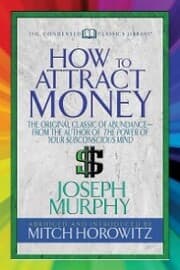 Cover von How to Attract Money (Condensed Classics)