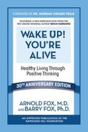 Cover von Wake Up! You're Alive: Healthy Living Through Positive Thinking
