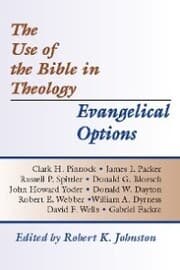 Cover von The Use of the Bible in Theology/Evangelical Options