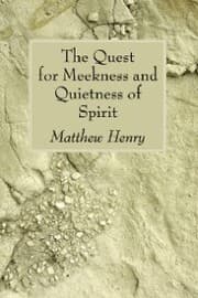 Cover von The Quest for Meekness and Quietness of Spirit