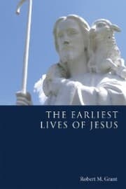Cover von The Earliest Lives of Jesus