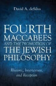 Cover von Fourth Maccabees and the Promotion of the Jewish Philosophy
