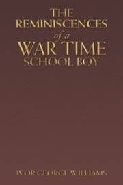 Cover von The Reminiscences of a War Time School Boy
