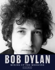 Cover von Bob Dylan: Mixing Up the Medicine