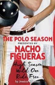 Cover von Nacho Figueras presents The Polo Season