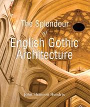 Cover von The Splendor of English Gothic Architecture