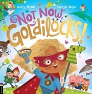 Cover von Not Now, Goldilocks!