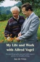 Cover von My Life and Work with Alfred Vogel