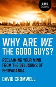 Cover von Why Are We The Good Guys?