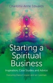 Cover von Starting a Spiritual Business - Inspiration, Case Studies and Advice
