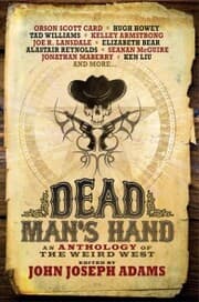 Cover von Dead Man's Hand: An Anthology of the Weird West