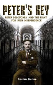 Cover von Peter's Key: Peter DeLoughry and the Fight for Irish Independence