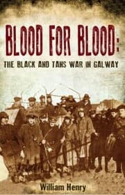 Cover von Blood for Blood: The Black and Tan War in Galway