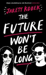 Cover von The Future Won't Be Long