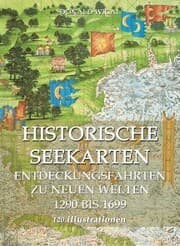 Cover von Historische Seekarten. Entdeckungsfahrten zu neuen Welten