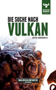 Cover von Warhammer 40.000 - Die Suche nach Vulkan