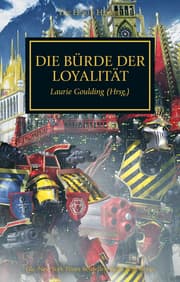 Cover von Horus Heresy - Die Bürde der Loyalität