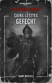 Cover von Warhammer 40.000 - Cains letztes Gefecht