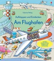 Cover von Aufklappen und Entdecken: Am Flughafen