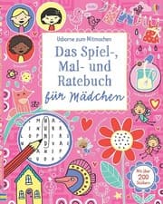 Cover von Das Spiel-, Mal- und Ratebuch für Mädchen
