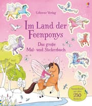 Cover von Das große Mal- und Stickerbuch: Im Land der Feenponys