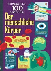 Cover von Ich weiß jetzt 100 Dinge mehr! Der menschliche Körper