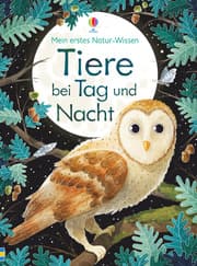 Cover von Mein erstes Natur-Wissen: Tiere bei Tag und Nacht