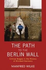 Cover von The Path to the Berlin Wall