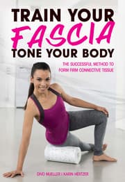 Cover von Train Your Fascia, Tone Your Body