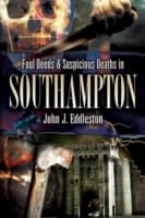 Cover von Foul Deeds & Suspicious Deaths in Southampton