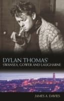 Cover von Dylan Thomas's Swansea, Gower and Laugharne